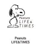 Peanuts Life＆Times